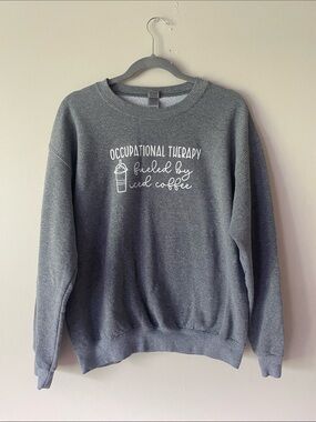 Occupational Therapy-Coffee Sweatshirt